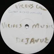 Vicious Crew - Dejahvu / Rage