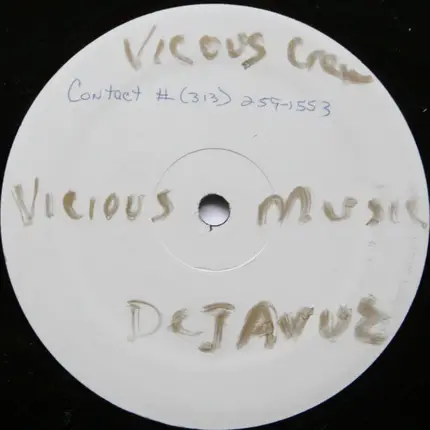 Vicious Crew - Dejahvu / Rage
