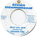7inch Vinyl Single - Vicious Fire - Sexy Gal Dem