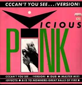 vicious pink - Cccan't You See...(Version)