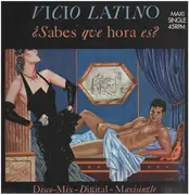 12inch Vinyl Single - Vicio Latino - Sabes Que Hora Es?