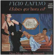 Vicio Latino - Sabes Que Hora Es?