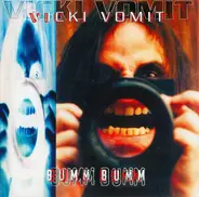 Vicki Vomit - Bumm Bumm