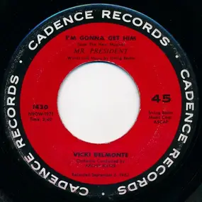 Vicki Belmonte - I'm Gonna Get Him / The Secret Service