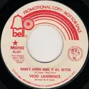 7inch Vinyl Single - Vicki Lawrence - Mama's Gonna Make It All Better