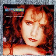 Vicki Morgan - Always On My Mind