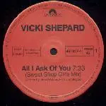 Vicki Shepard - All I Ask Of You