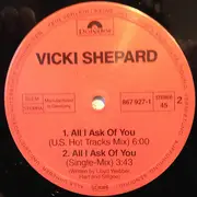 12inch Vinyl Single - Vicki Shepard - All I Ask Of You