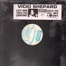 12inch Vinyl Single - Vicki Shepard - Let Me Take You Dancing / Hold On To My Love