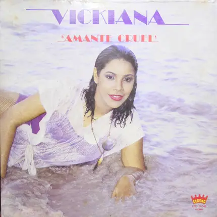 Vickiana - Amante Cruel