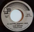 7'' - Vicki Britton - In Another Woman's Arms