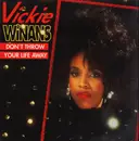 12inch Vinyl Single - Vickie Winans - Don't Throw Your Life Away