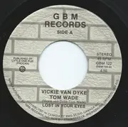 7inch Vinyl Single - Vickie Van Dyke & Thomas Wade - Lost In Your Eyes