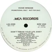 12inch Vinyl Single - Vickie Winans - Don't Throw Your Life Away - Promo