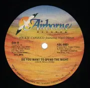 12inch Vinyl Single - Vickie Carrico - Do You Want to Spend the Night