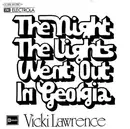 7'' - Vicki Lawrence - The Night The Lights Went Out In Georgia