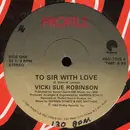 12'' - Vicki Sue Robinson - To Sir With Love