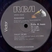 Vicki Sue Robinson - Trust In Me / Don't Try To Win Me Back Again