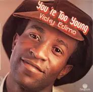 Vicky Edimo - You're Too Young