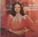 7inch Vinyl Single - Vicky Leandros - Wer Weint Denn Schon Um Einen Mann