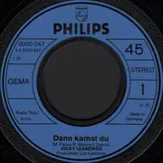 7inch Vinyl Single - Vicky Leandros - Dann Kamst Du (Après Toi)