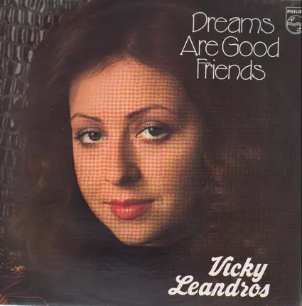 Vicky Leandros - Dreams Are Good Friends