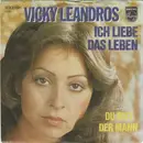 7inch Vinyl Single - Vicky Leandros - Ich Liebe Das Leben