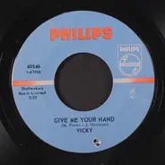 Vicky Leandros - Dance With Me Until Tomorrow / Give Me Your Hand