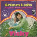 7inch Vinyl Single - Vicky Leandros - Grünes Licht / Sagt Mir, Wo Ist Mein Boy?