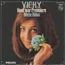 7inch Vinyl Single - Vicky Leandros - Heut War Premiere / Mein Haus