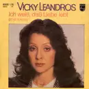 7inch Vinyl Single - Vicky Leandros - Ich Weiß, Daß Liebe Lebt (Love's Alive)