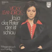 7inch Vinyl Single - Vicky Leandros - Ja, Ja Der Peter Der Ist Schlau