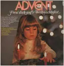 LP - Vicky Leandros / Marianne Rosenberg / Tölzer Knabenchor / a.o. - Advent - Freu' Dich Auf's Weihnachtsfest