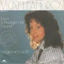 7inch Vinyl Single - Vicky Leandros - Mein Schweigender Freund
