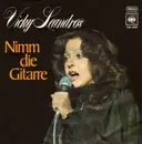 7inch Vinyl Single - Vicky Leandros - Nimm Die Gitarre