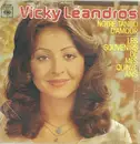7inch Vinyl Single - Vicky Leandros - Notre Tango D'Amour / Les Souvenirs De Mes 15 Ans