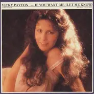 Vicky Payton - If You Want Me (Let Me Know)