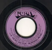 7inch Vinyl Single - Vicky Payton - Morning Music