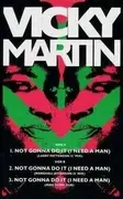 12'' - Vicky Martin - Not Gonna Do It (I Need A Man)