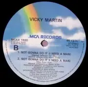 12'' - Vicky Martin - Not Gonna Do It (I Need A Man)