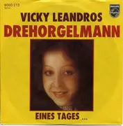 7'' - Vicky Leandros - Drehorgelmann