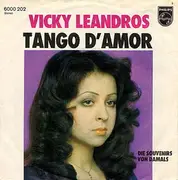 7'' - Vicky Leandros - Tango D'Amor / Die Souvenirs Von Damals