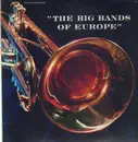 Double LP - Vic Lewis, Ib Glindemann, Kurt Edelhagen, Ted Heath - The Big Bands Of Europe