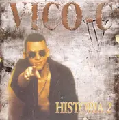 Vico C - Historia 2