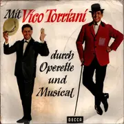 7inch Vinyl Single - Vico Torriani - Mit Vico Torriani durch Operette und Musical