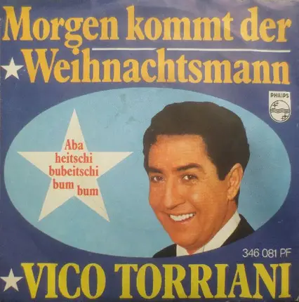 Vico Torriani - Morgen Kommt Der Weihnachtsmann