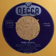 Vico Torriani - Bella Bettina (Ich Singe Jede Nacht . . .)