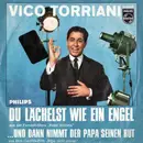 7inch Vinyl Single - Vico Torriani - Du Lächelst Wie Ein Engel - Mono