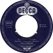 7inch Vinyl Single - Vico Torriani Und The Claus Ogerman Orchestra - La Musica Italiana