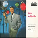 7inch Vinyl Single - Vico Torriani - Vico Volltreffer - EP
